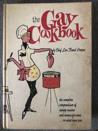 Vintage 1965 The Gay Cookbook By Chef Lou Rand Hogan Campy Cartoons Good Cond