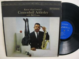 Cannonball Adderley W/ Bill Evans - Know What I Mean? - Riverside Bgp - Excllnt