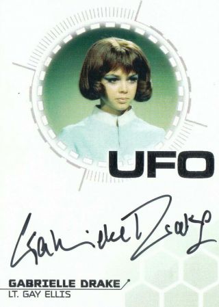 Ufo Series 3 - Gabrielle Drake (lt.  Gay Ellis) Autograph Card Gd2