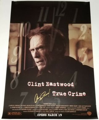 Clint Eastwood Signed True Crime Movie Poster 40 " 1 - Sheet Cinema 1999 Vintage