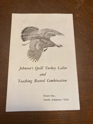 Vintage Johnson ' s Quill Turkey Call Striker Yelper Wood Wooden Gould Arkansas 4