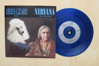Nirvana Oh The Guilt / Jesus Lizard Puss Uk Blue Vinyl 7 " In Pic Sleeve Promo