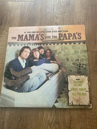 The Mamas And The Papas If You Can Believe Your Eyes And Ears Record