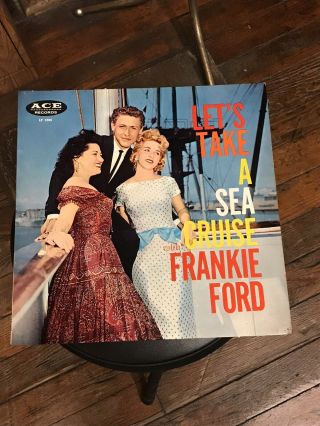Frankie Ford Let’s Take A Sea Cruise 1959 Lp On Ace Vg,  Album