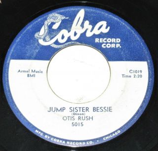 Otis Rush: Jump Sister Bessie/love That Woman (cobra 5015)
