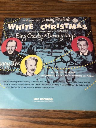 Selections From Irving Berlin’s White Christmas Bing Crosby Mca Lp Record 2957