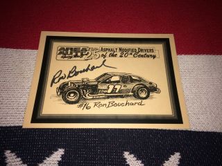 Ron Bouchard Signed 5.  5 X 7.  5 Driver Card Top 25 Asphalt Modified 20th Century
