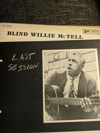 Blind Willie Mctell Last Session Lp