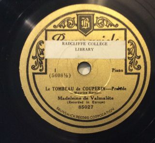 Madeleine De Valmaléte – 78 Rpm Brunswick 85027/28: Ravel Le Tombeau De Couperin