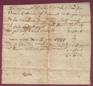 American Colonial Era Manuscript Document,  Dracutt,  Ma,  Account Of Work,  1750 - 51
