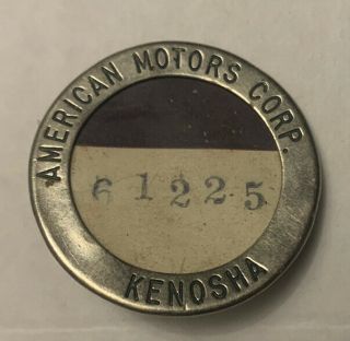 Vintage American Motors Corp.  Kenosha Wi Employee Badge Pinback Button Amc
