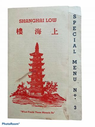 Shanghai Low Vintage Menu Special Menu No 3 San Francisco Ca C.  1950s