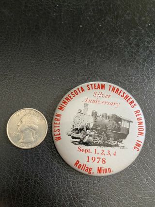Vintage 1978 Rollag Western Minnesota Steam Threshers Pin Classic Pinback Button