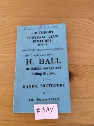 Southport Football Club Fixtures Card 1933 - 34 H.  Ball Garage,  Banks Southport