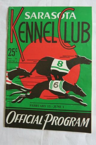 Vintage 1951 Sarasota Kennel Club Greyhound Dog Racing Official Program