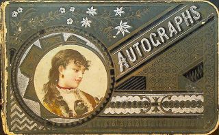 Autograph Book 1889 Los Angeles California Victorian Scraps