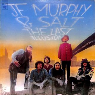 Jf Murphy & Salt - Lp = " The Last Illusion ",  1973 = 48 Jahre Alt,  Kc 32539,