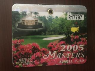 2005 MASTERS BADGE TICKET AUGUSTA NATIONAL GOLF PGA TIGER WOODS WINS RARE 4TH 3