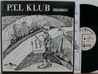 P.  T.  L Klub Lp “13 Commandments” Mystic Records 08 Nm/vg,  Hardcore
