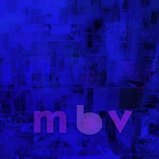 My Bloody Valentine - M B V (dlx) (dlcd) Vinyl Lp