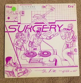The Wreckin’ Cru’ - Dr Dre - Surgery 12” Kru - Cut Records Kc 002 Rare Vinyl