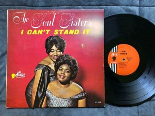 The Soul Sisters - I Can’t Stand It Vinyl Lp 1964 Sue,  Lp - 1022 Vg,  Funk Soul