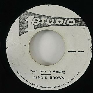 Dennis Brown " Your Love Is " Reggae 45 Studio One Hear