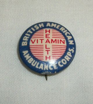 Vintage British American Ambulance Corps Health Vitamin Pin Pinback Wwii