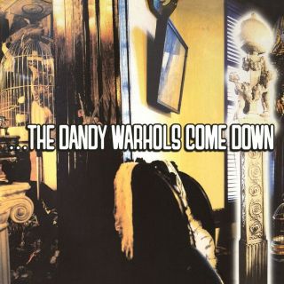 Dandy Warhols - The Dandy Warhols Come Down Vinyl Lp New/sealed