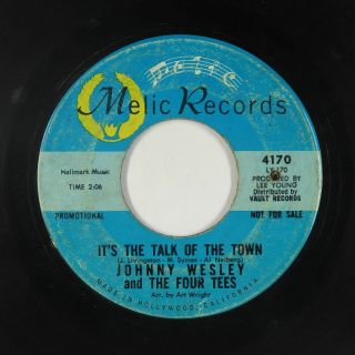 Northern Soul 45 - Johnny Wesley & Four Tees - You Still Need Me - Melic - mp3 2