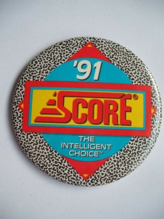 Score 1991 Sports Cards Hockey Baseball Football Vintage Button Pin Advertising