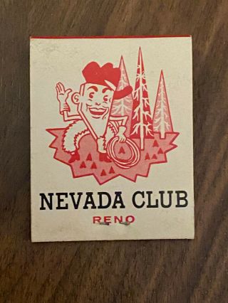 Sf5 Full Vintage Matchbook Nevada Club Reno & Nevada Lodge Lake Tahoe