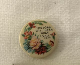 Antique Celluloid ^ The Lord Will Hear^ Pin Back Button Floral Religious Pinback