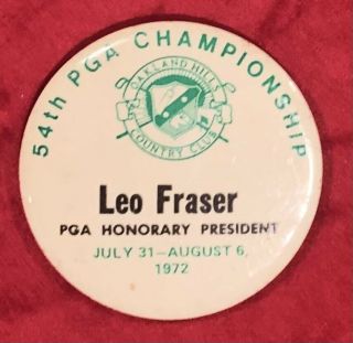 Vintage 1972 PGA Championship Golf Pin Badge Worn by PGA President Leo Fraser 3