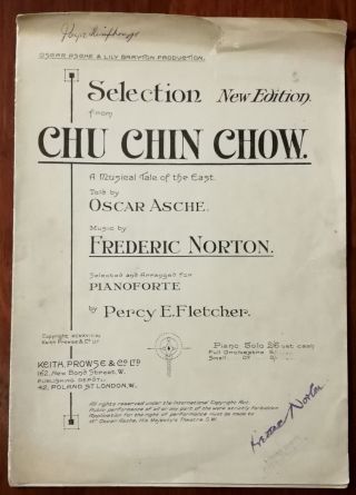 Chu Chin Chow Selection By Frederic Norton.  Keith Prowse & Co.  – Pub.  1918