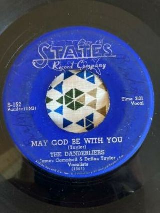 Doo Wop 45 Danderliers States 152 May God Be With You / Little Man