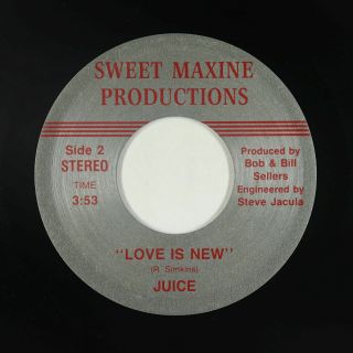 Modern Soul Funk 45 - Juice - Love Is - Sweet Maxine - Unknown?
