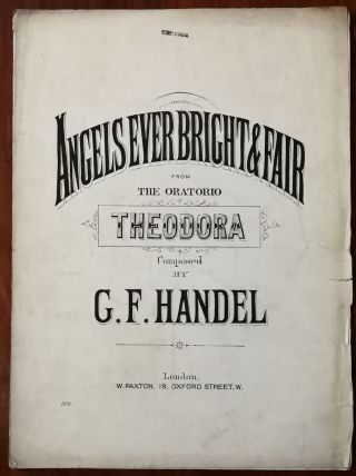 Angels Ever Bright & Fair From The Oratorio “theodora” By Handel – Early 1900 