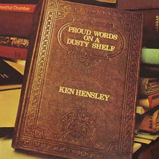 Ken Hensley - Proud Words On A Dusty Shelf (vinyl Lp)