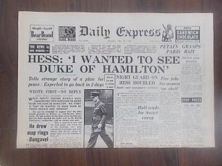 Daily Express Wwii Newspaper May 15th 1941 Rudolf Hess Wanted To Talk Peace