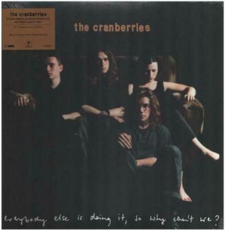 The Cranberries Everybody Else Is Doing It,  So Why Cant We? Ovp Vinyl Lp