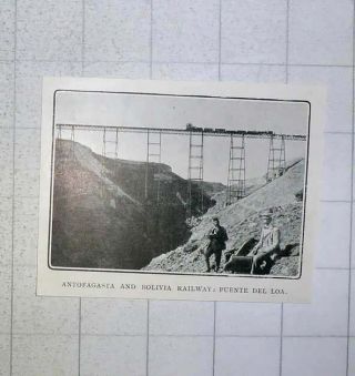 1905 Antofagasta And Bolivia Railway Puente Del Loa