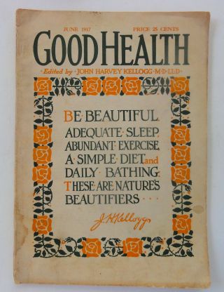 1917 Good Health Edited By John Harvey Kellogg