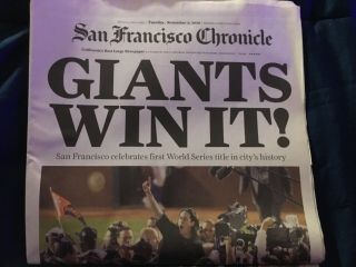 San Francisco Chronicle Newspaper,  " Giants Win It " 11/2/2010