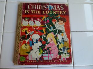 Christmas In The Country,  A Little Golden Book,  1950 (a Ed:vintage Children 