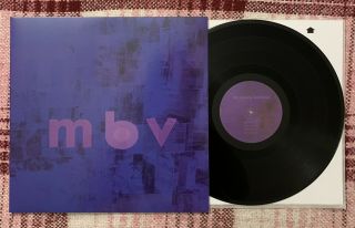 My Bloody Valentine - M B V 2013 First Pressing Vinyl Lp And Cd