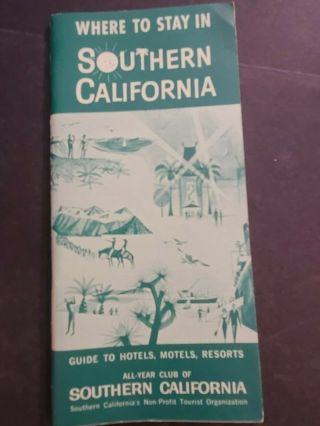 Where To Stay In Southern California 1965 Vintage Hotel Motel Resort Directory