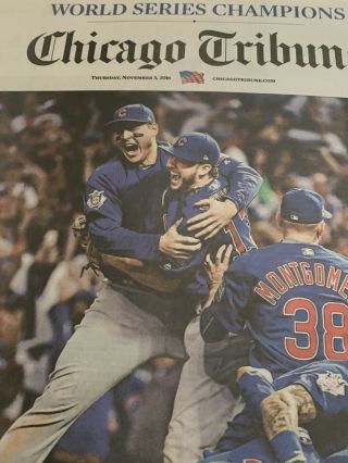 The Chicago Cubs Win The World Series,  The Chicago Tribune Reports
