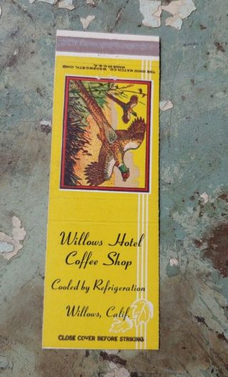 Vintage Willows Hotel Coffee Shop Matchbook Willows California Pheasant Travel