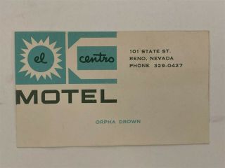 El Centro Motel Hotel Business Card Reno Nevada Nv 1950 